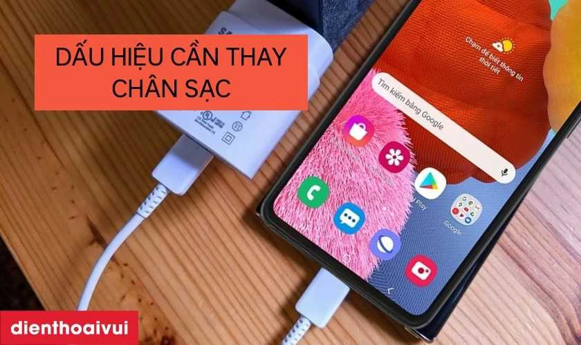 C&aacute;c dấu hiệu nhận biết bạn cần thay ch&acirc;n sạc Galaxy A52