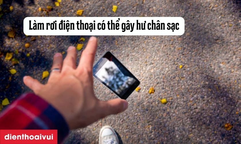 Va đập mạnh c&oacute; thể l&agrave;m hỏng cổng sạc