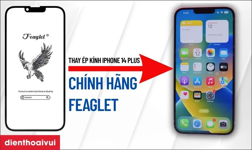 Thay &eacute;p k&iacute;nh iPhone 14 Plus ch&iacute;nh h&atilde;ng Feaglet l&agrave; g&igrave;?