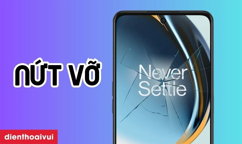 Khi nào cần thay ép kính OnePlus Nord CE 3 Lite mới?