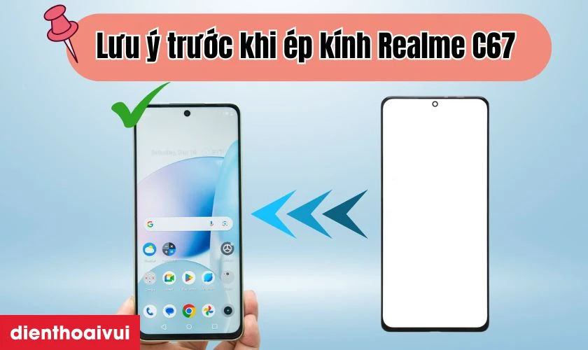 Những lưu &yacute; trước khi thay &eacute;p k&iacute;nh Realme