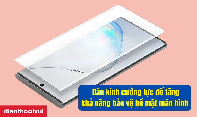 Mẹo bảo vệ mặt k&iacute;nh Samsung Note 10