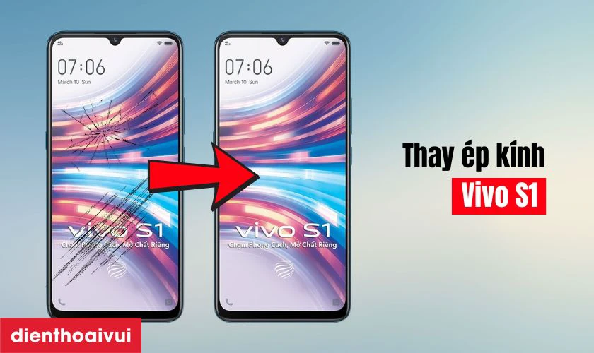 Thay &eacute;p k&iacute;nh Vivo S1 l&agrave; g&igrave;?