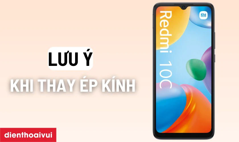 Những lưu ý trước khi thay ép kính