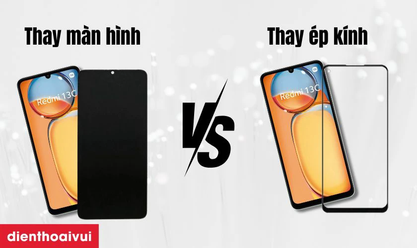 Thay m&agrave;n h&igrave;nh v&agrave; thay &eacute;p k&iacute;nh Xiaomi Redmi 13C c&oacute; g&igrave; kh&aacute;c nhau?