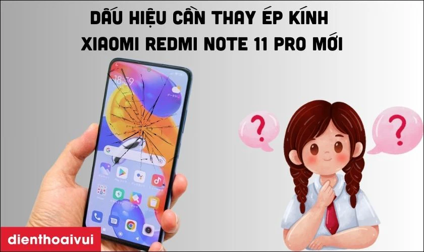 Các dấu hiệu nhận biết bạn cần thay ép kính mới cho điện thoại