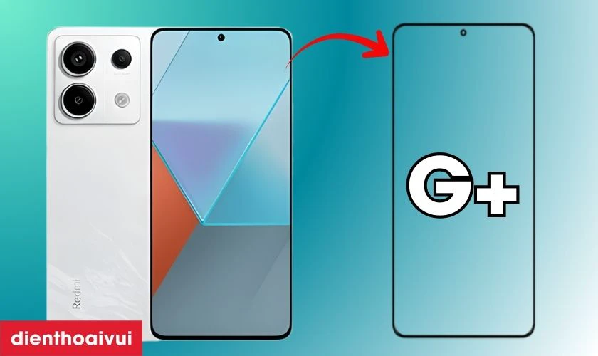 Thay ép kính Xiaomi Redmi Note 13 Pro loại G+ có gì nổi bật?