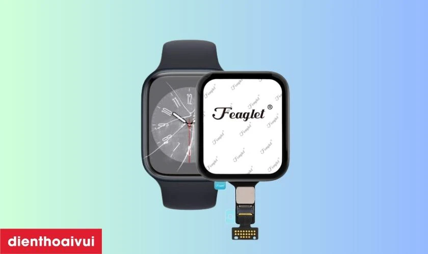 Thay k&iacute;nh cảm ứng Apple Watch Series 5 ch&iacute;nh h&atilde;ng Feaglet l&agrave; g&igrave;?