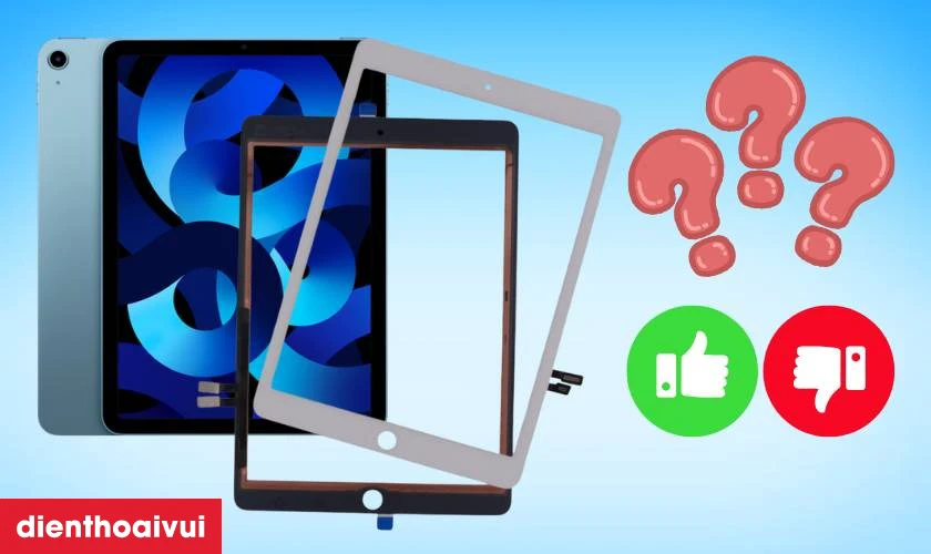 Kính cảm ứng Aries thay cho iPad Air 5 2022 có tốt không
