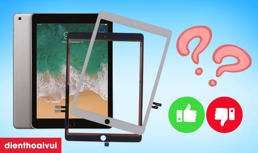 Kính cảm ứng chính hãng Aries thay cho iPad Gen 5 có tốt không?Kính cảm ứng chính hãng Aries thay cho iPad Gen 5 có tốt không