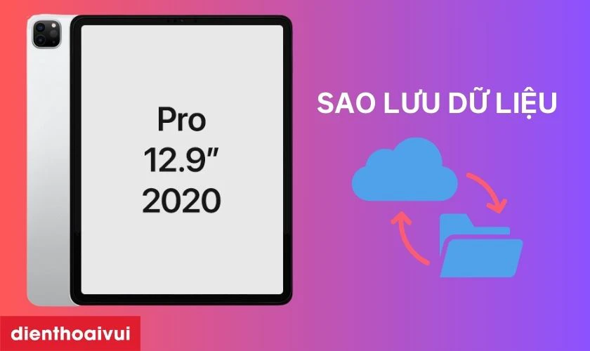 Sao lưu dữ liệu iPad