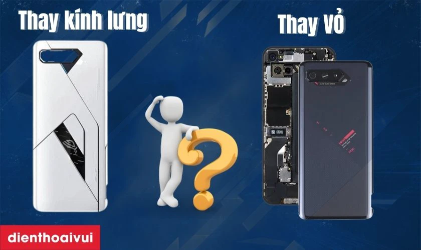 Thay vỏ v&agrave; thay k&iacute;nh lưng Asus ROG Phone 5s c&oacute; g&igrave; kh&aacute;c nhau?