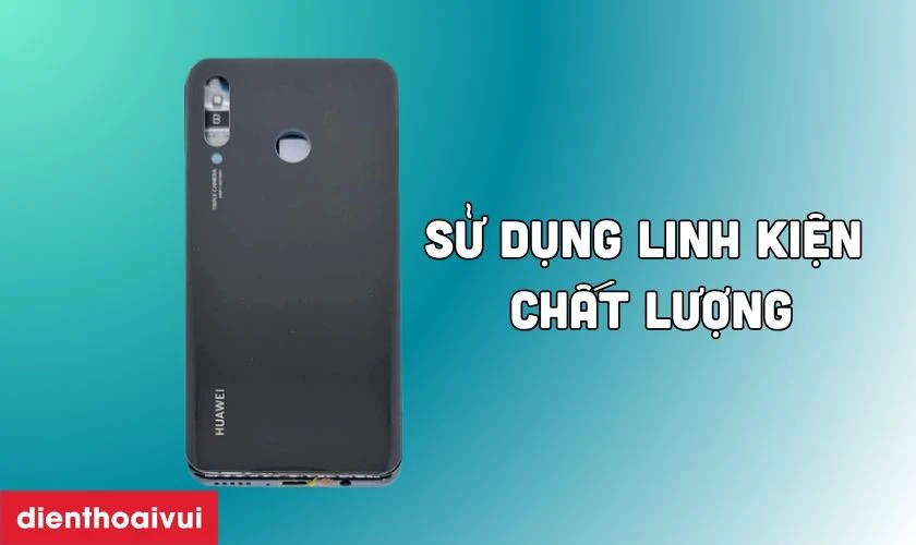 Cần lưu ý gì khi thay kính lưng điện thoại Huawei