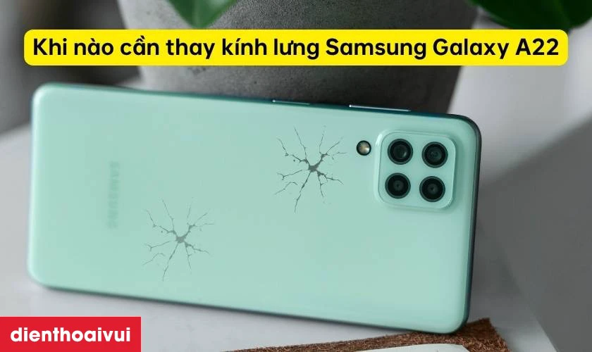 Thay k&iacute;nh lưng Samsung Galaxy A22