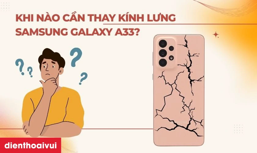 Thay k&iacute;nh lưng Samsung Galaxy A33