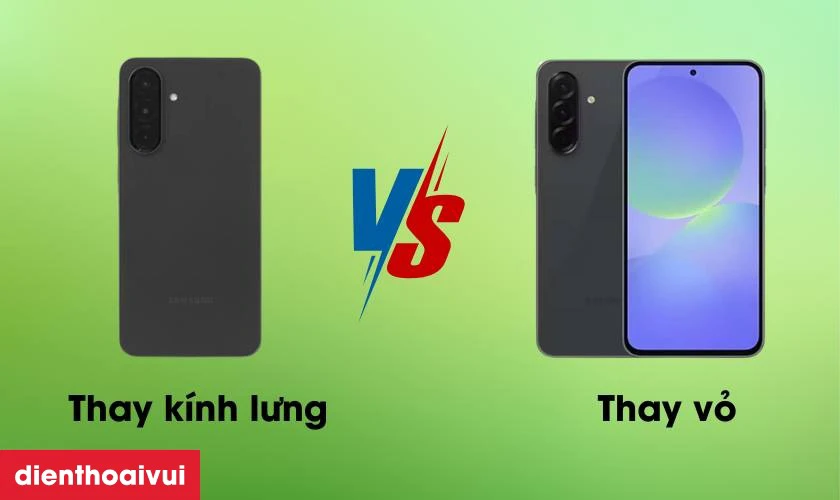 Ph&acirc;n biệt thay k&iacute;nh lưng v&agrave; thay vỏ full