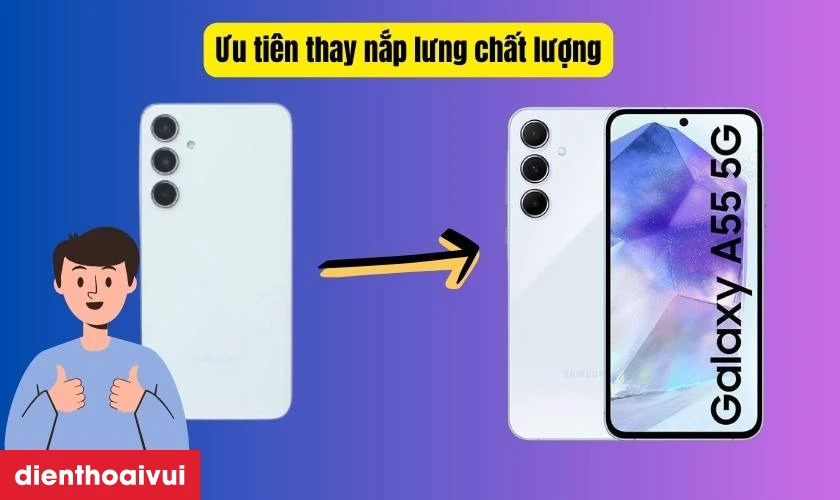 Cần lưu &yacute; g&igrave; khi thay k&iacute;nh lưng Samsung Galaxy A55