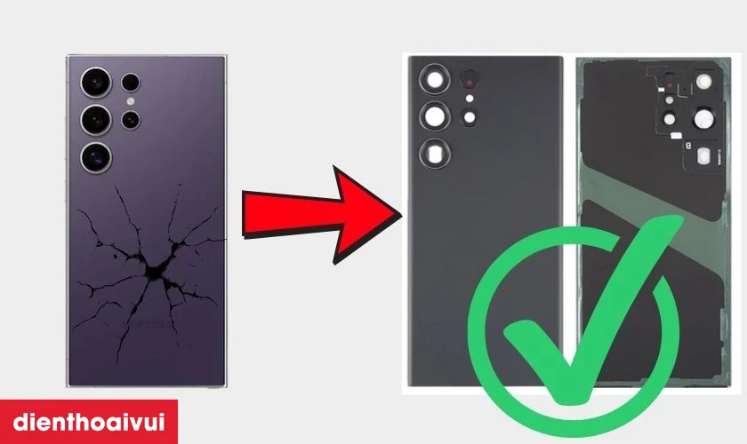 Thay k&iacute;nh lưng (nắp lưng) Samsung Galaxy S24 Ultra l&agrave; g&igrave;?