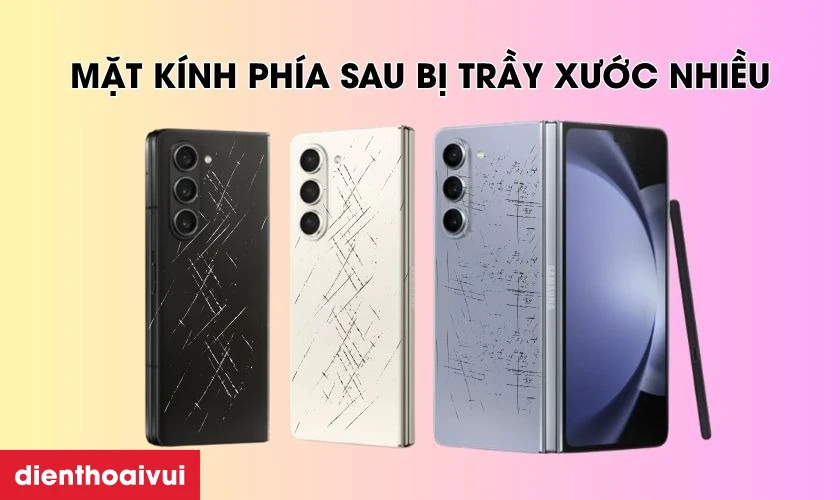 Khi n&agrave;o cần thay k&iacute;nh lưng Samsung Galaxy Z Fold 5?