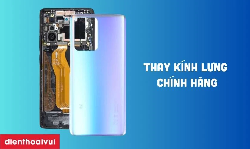 Những lưu &yacute; trước khi thay k&iacute;nh lưng Xiaomi Mi 11T
