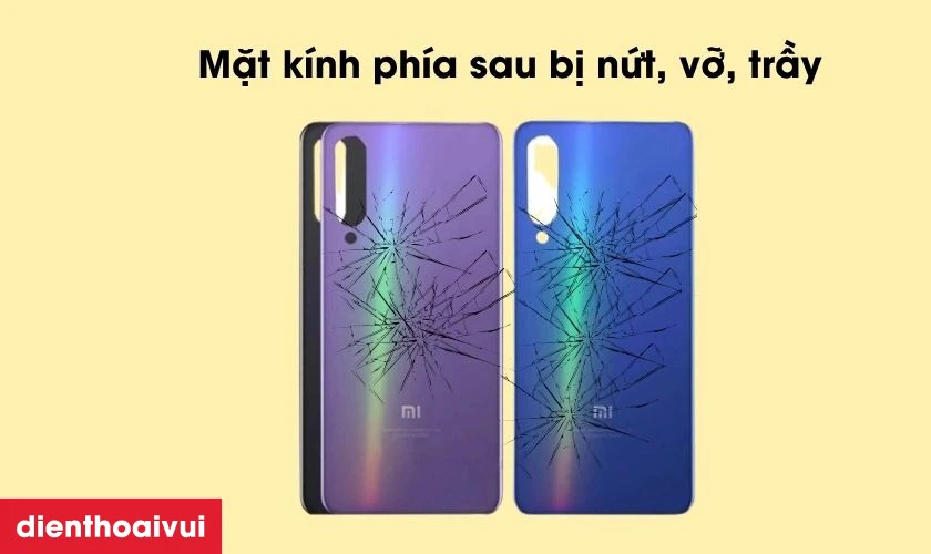Khi n&agrave;o thay k&iacute;nh lưng v&agrave; khi n&agrave;o thay nguy&ecirc;n bộ vỏ Xiaomi Mi 9?
