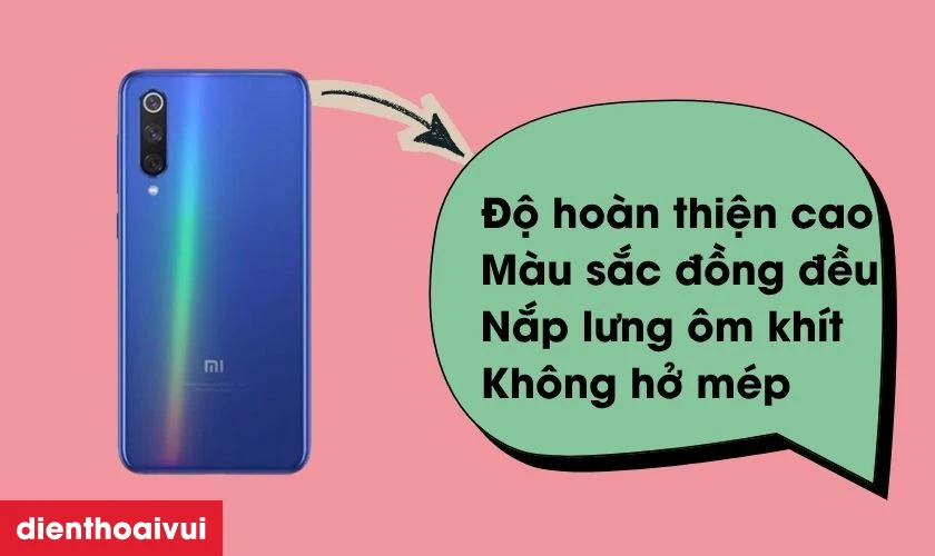 Hướng dẫn chọn loại nắp lưng Xiaomi Mi 9 chất lượng