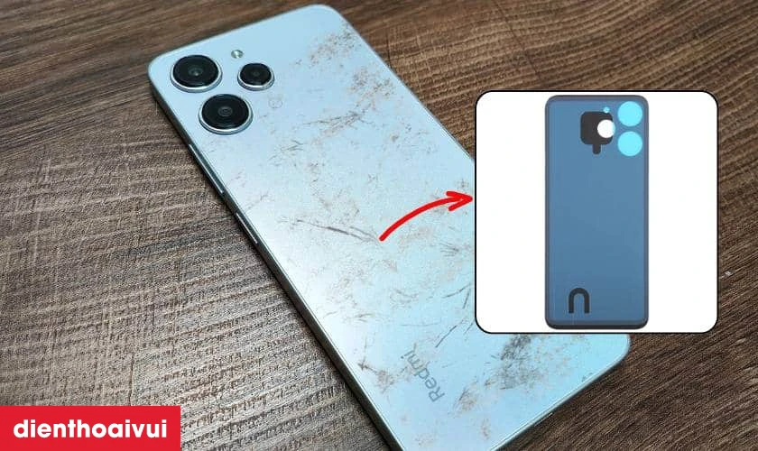 Thay k&iacute;nh lưng Xiaomi Redmi 12 cần lưu &yacute; g&igrave;?