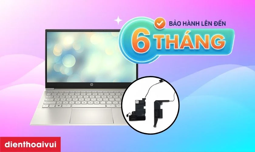 Chính sách bảo hành sau khi thay loa HP Pavilion 14-DV
