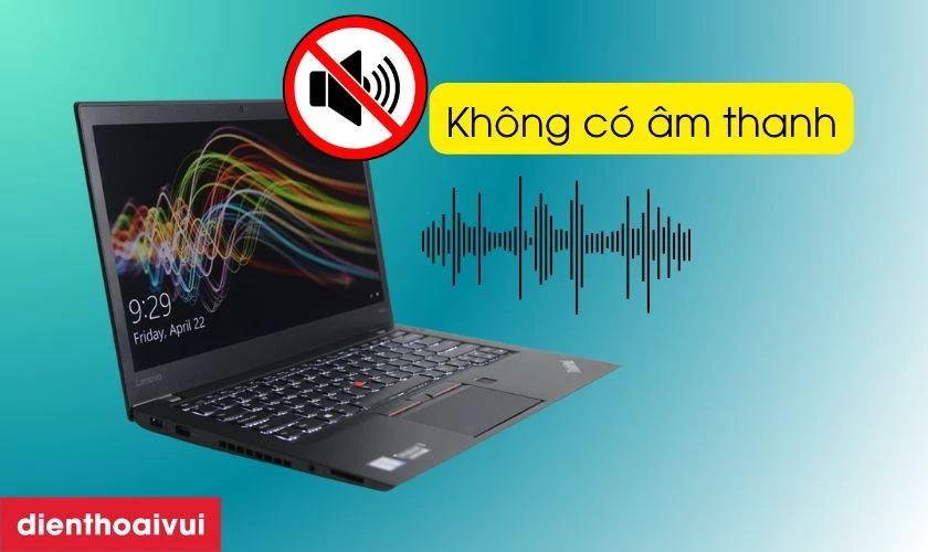 Khi nào nên loa laptop Lenovo ThinkPad T460s/T470s?