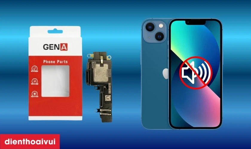 Thay loa ngo&agrave;i iPhone 13 ch&iacute;nh h&atilde;ng GENA l&agrave; g&igrave;?