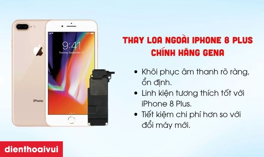 Thay loa ngo&agrave;i iPhone 8 Plus ch&iacute;nh h&atilde;ng GENA