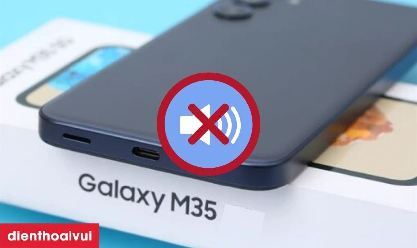 Dấu hiệu nhận biết cần thay loa ngo&agrave;i Samsung Galaxy M35