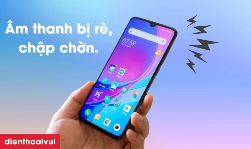 &Acirc;m thanh ph&aacute;t ra kh&ocirc;ng r&otilde;, bị r&egrave;, nhiễu, chập chờn
