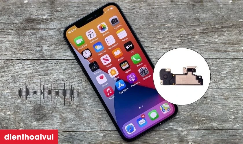 Thay loa trong iPhone 12