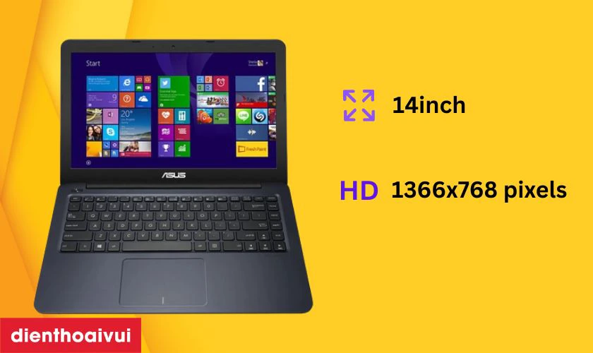 Đặc điểm nổi bật của m&agrave;n h&igrave;nh laptop Asus E402MA