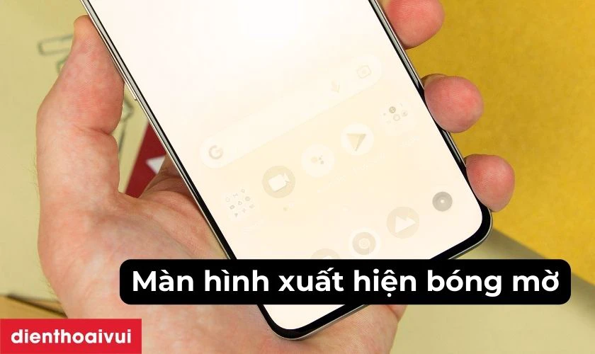 Màn hình xuất hiện các bóng mờ