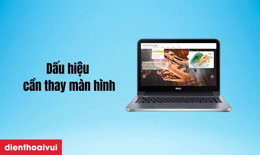 Dấu hiệu cần thay m&agrave;n h&igrave;nh laptop Dell Inspiron 5421