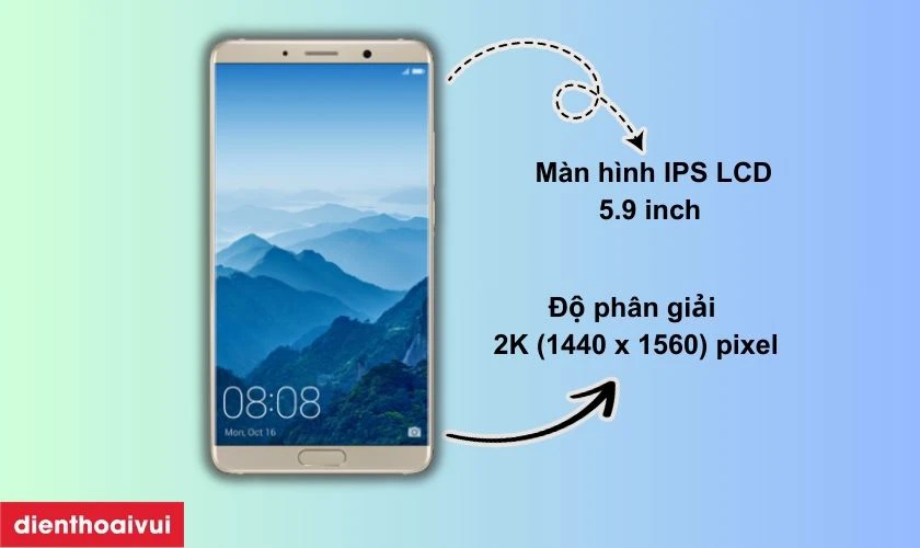 Giới thiệu m&agrave;n h&igrave;nh điện thoại Huawei Mate 10