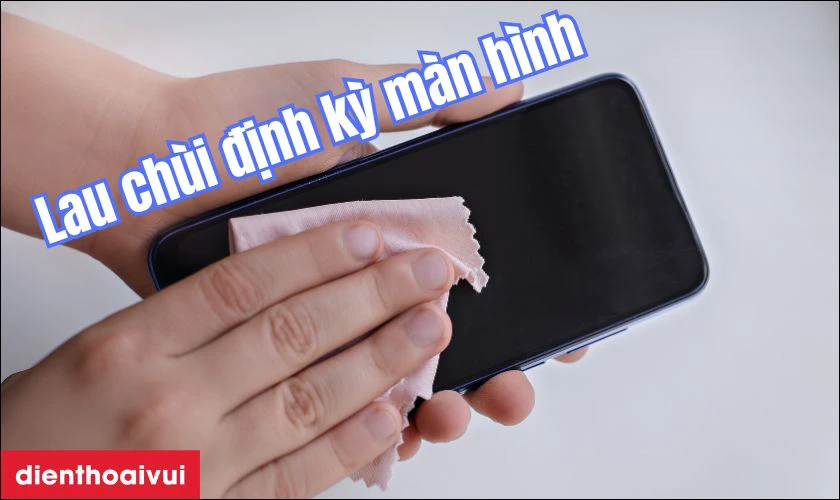 C&aacute;ch bảo quản điện thoại sau khi thay m&agrave;n h&igrave;nh