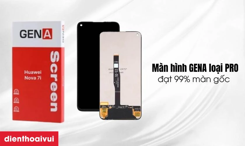 Thay m&agrave;n h&igrave;nh Huawei Nova 7i ch&iacute;nh h&atilde;ng GENA loại Pro