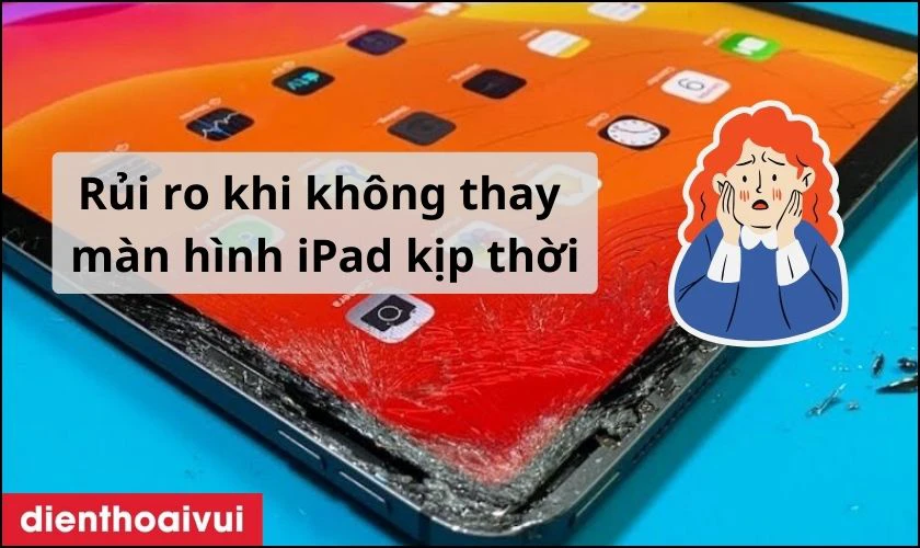 Rủi ro khi kh&ocirc;ng thay m&agrave;n h&igrave;nh kịp thời