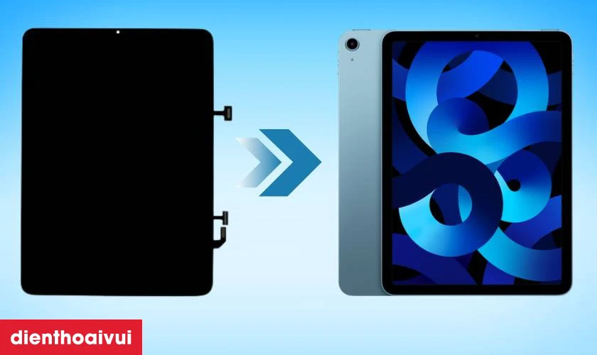 Những lưu ý khi thay màn hình iPad Air 5