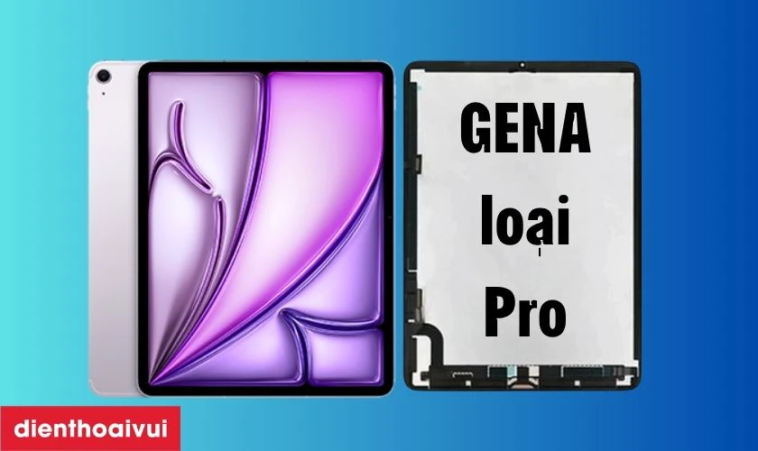 M&agrave;n h&igrave;nh GENA loại Pro thay cho iPad Air 7 13 M2 2025 c&oacute; tốt kh&ocirc;ng?