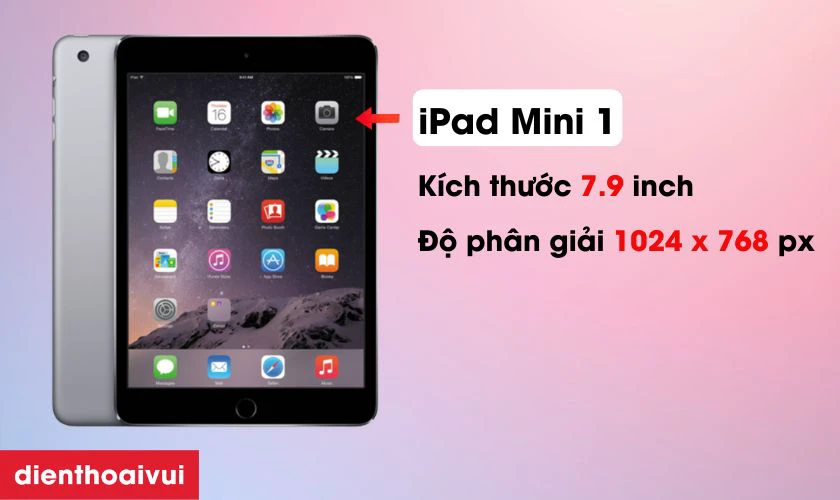M&agrave;n h&igrave;nh iPad Mini 1 c&oacute; k&iacute;ch thước 7.9 inch, độ ph&acirc;n giải 1024 x 768 pixel