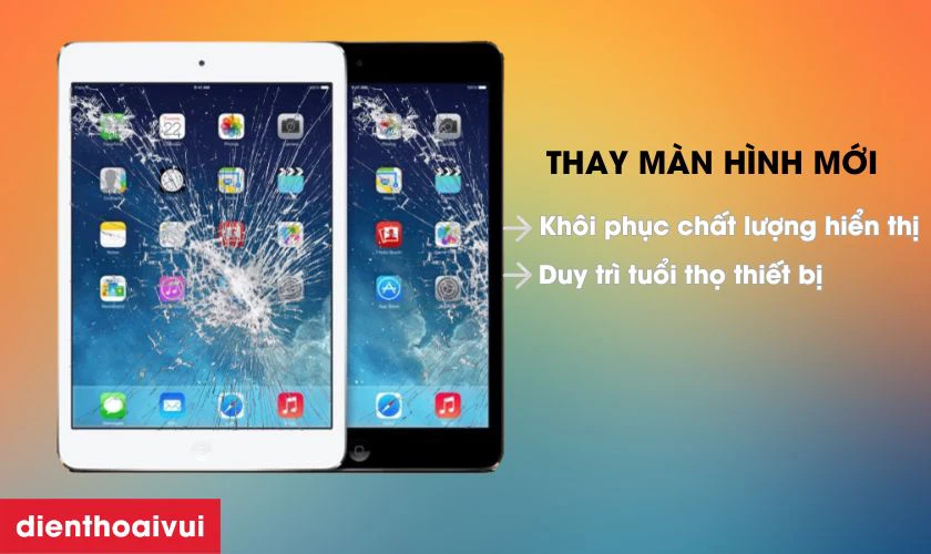 C&oacute; n&ecirc;n thay m&agrave;n h&igrave;nh iPad Mini 1 kh&ocirc;ng?