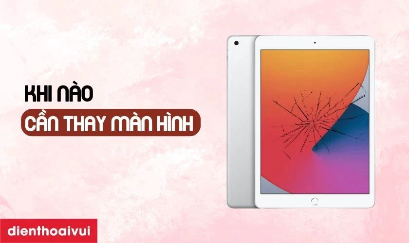 Các dấu hiệu nhận biết bạn cần thay màn hình mới