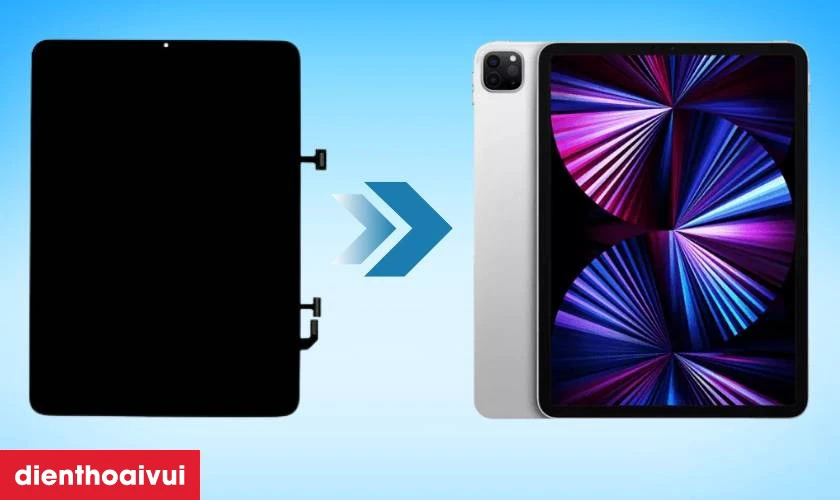 Những lưu &yacute; khi thay m&agrave;n iPad Pro 11 2021