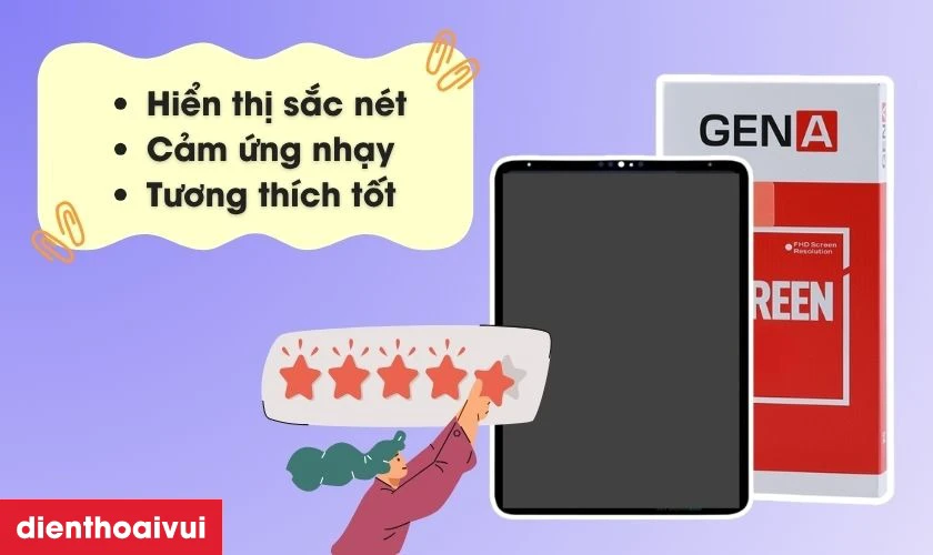 M&agrave;n h&igrave;nh ch&iacute;nh h&atilde;ng GENA loại Pro c&oacute; tốt kh&ocirc;ng