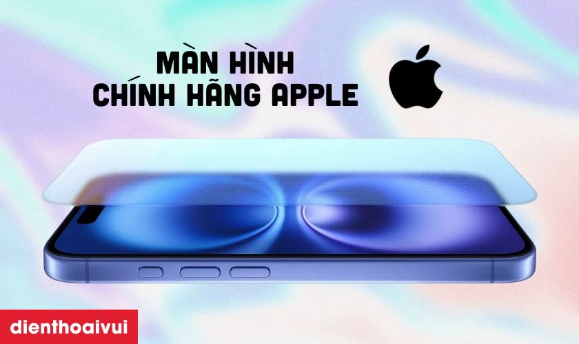 M&agrave;n h&igrave;nh iPhone 16 Plus ch&iacute;nh h&atilde;ng Apple chất lượng tốt, bảo h&agrave;nh d&agrave;i l&acirc;u