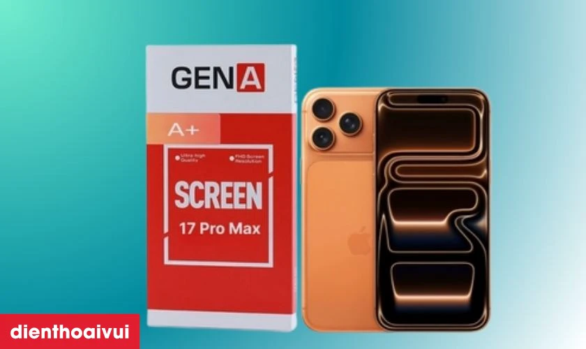 M&agrave;n h&igrave;nh iPhone 17 Pro Max ch&iacute;nh h&atilde;ng GENA loại A+ l&agrave; g&igrave;?